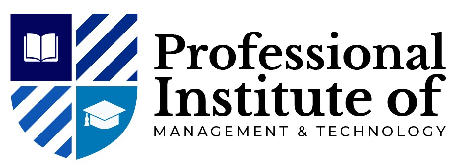 Professional Institute of Management & Technology